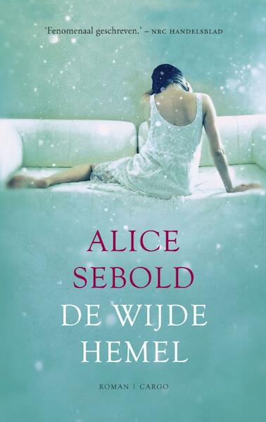 De wijde hemel - Alice Sebold (ISBN 9789023475552)