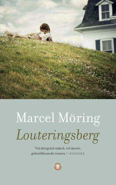 Louteringsberg - Marcel Möring (ISBN 9789023473053)
