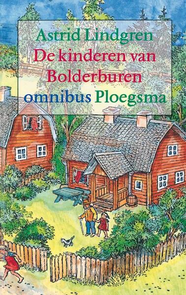 Kinderen van Bolderburen - Astrid Lindgren (ISBN 9789021668796)