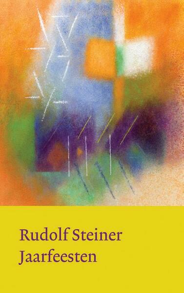 Jaarfeesten - Rudolf Steiner (ISBN 9789060385708)