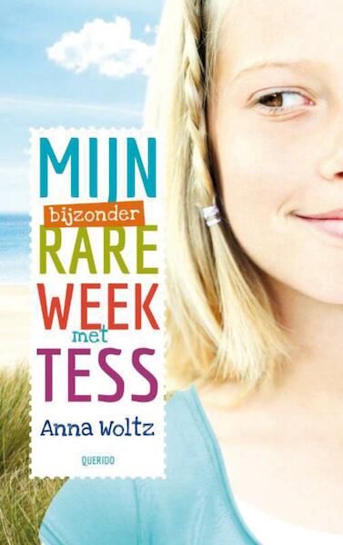 Mijn bijzonder rare week met Tess - Anna Woltz (ISBN 9789045114958)