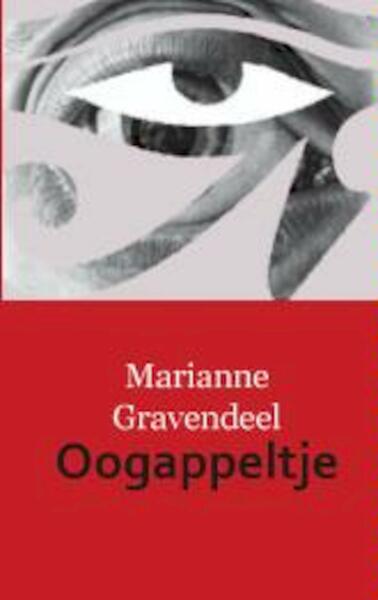 Oogappeltje - Marianne Gravendeel (ISBN 9789461936516)