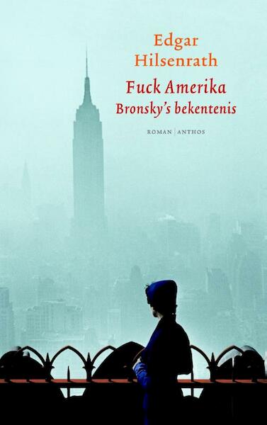 Fuck Amerika - Edgar Hilsenrath (ISBN 9789041414908)