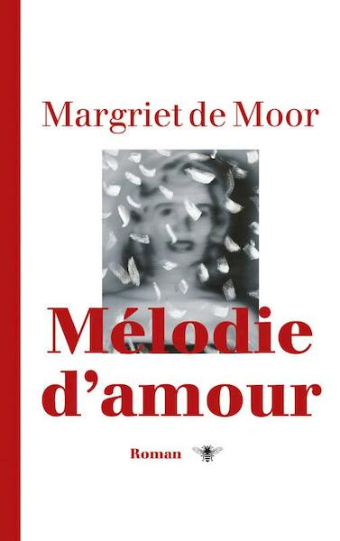 Melodie d amour - Margriet de Moor (ISBN 9789023478669)