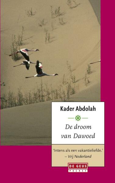 De droom van Dawoed - Kader Abdolah (ISBN 9789044527742)