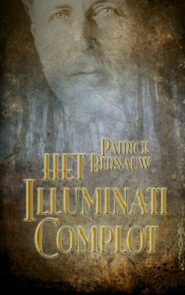 Het illuminati complot - Patrick Bernauw (ISBN 9789461939272)