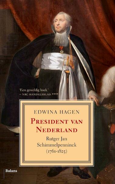 President van Nederland - Edwina Hagen (ISBN 9789460038433)