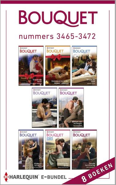 Bouquet e-bundel nummers 3465-3472 - Catherine Spencer, Penny Jordan, Jennie Lucas, Kate Walker, Caitlin Crews, Cathy Williams, Anne MacAllister, Kim Lawrence (ISBN 9789461998989)