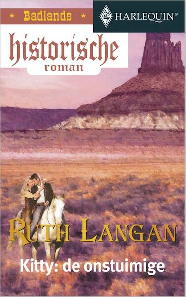 Kitty: de onstuimige - Ruth Langan (ISBN 9789402500547)