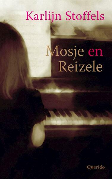 Mosje en Reizele - Karlijn Stoffels (ISBN 9789045112077)