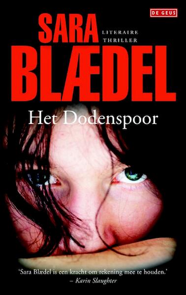 Het dodenspoor - Sara Blædel (ISBN 9789044533712)