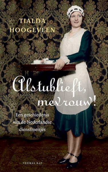 Alstublieft, mevrouw! - Tialda Hoogeveen (ISBN 9789400402393)