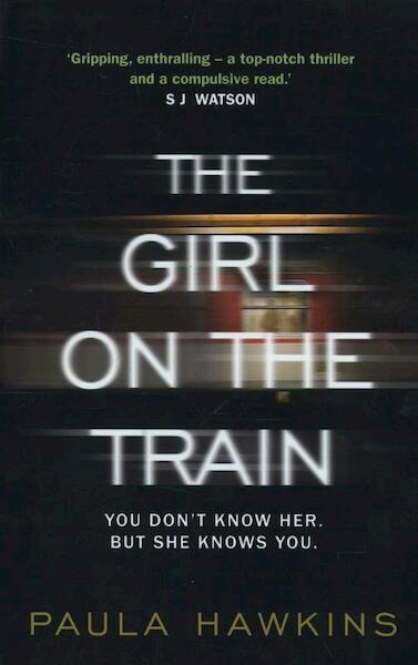 Girl on the Train - Paula Hawkins (ISBN 9780857522320)