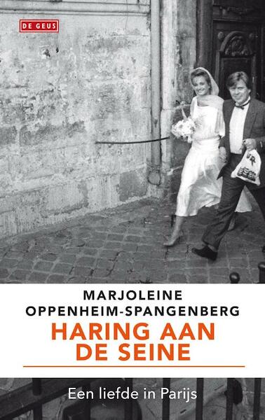 Haring aan de Seine - Marjoleine Oppenheim-Spangenberg (ISBN 9789044533897)