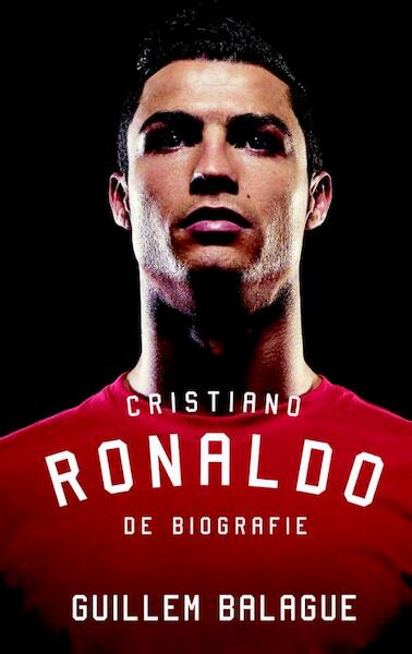 Cristiano Ronaldo - Guillem Balague (ISBN 9789021560700)