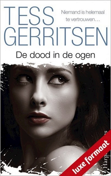 De dood in de ogen - Tess Gerritsen (ISBN 9789462531093)