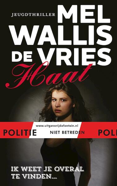 Haat - Mel Wallis de Vries (ISBN 9789026141911)