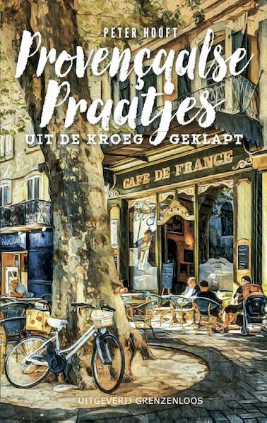 Provençaalse praatjes - Peter Hooft (ISBN 9789461851789)