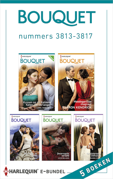 Bouquet e-bundel nummers 3813 - 3817 (5-in-1) - Carole Marinelli, Sharon Kendrick, Tara Pammi, Cathy Williams, Amanda Cinelli (ISBN 9789402526653)