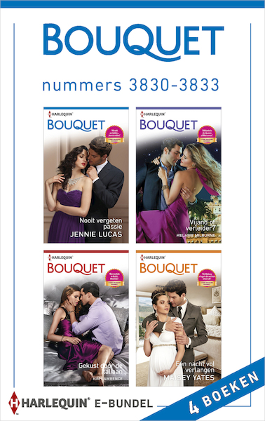 Bouquet e-bundel nummers 3830 - 3825 (4-in-1) - Jennie Lucas, Melanie Milburne, Kim Lawrence, Maisey Yates (ISBN 9789402527711)