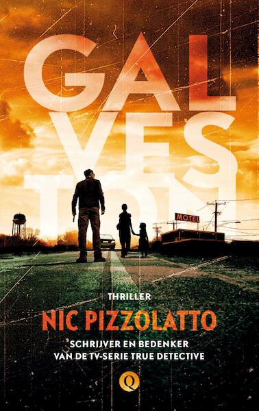 Galveston - Nic Pizzolatto (ISBN 9789021407142)