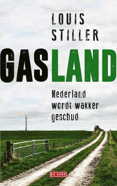 Gasland - Louis Stiller (ISBN 9789044539370)