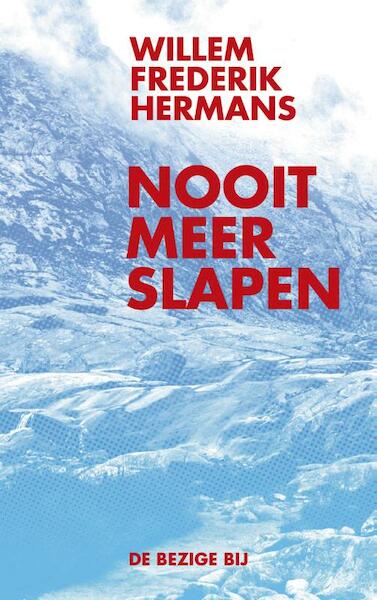 Nooit meer slapen - Willem Frederik Hermans (ISBN 9789023463825)