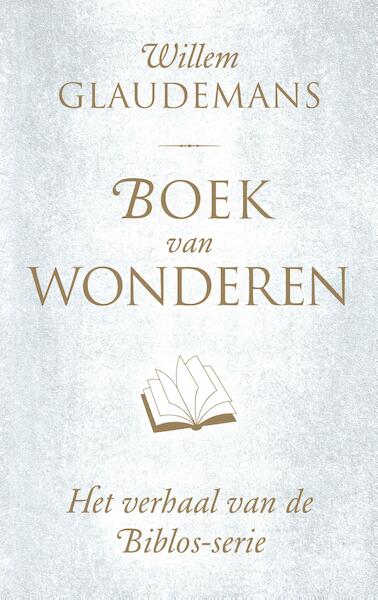 Boek van wonderen - Willem Glaudemans (ISBN 9789020214079)