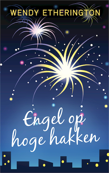 Engel op hoge hakken - Wendy Etherington (ISBN 9789402754872)