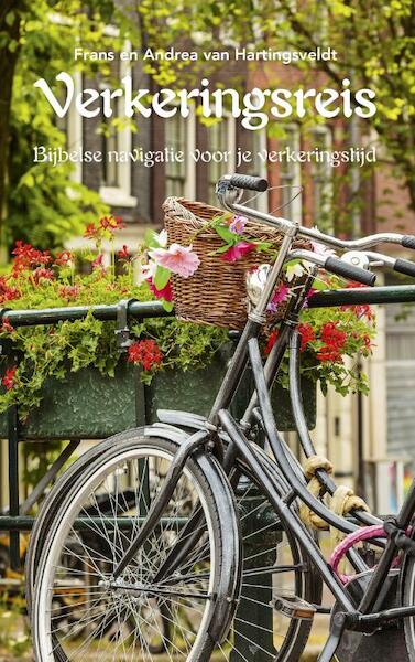 Verkeringsreis - Frans van Hartingsveldt, Andrea van Hartingsveldt (ISBN 9789402904529)