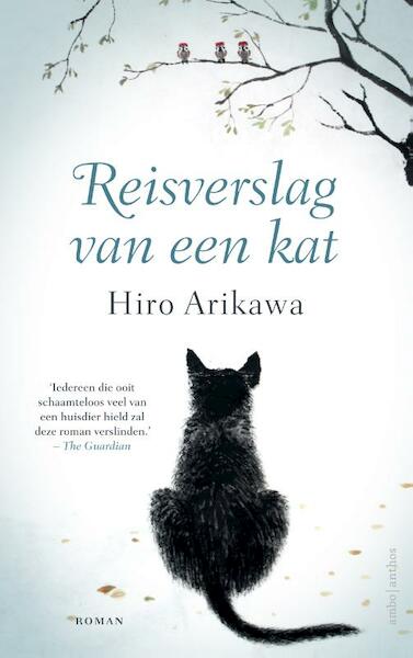 Reisverslag van een kat - Hiro Arikawa (ISBN 9789026341281)