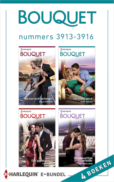 Bouquet e-bundel nummers 3913 - 3916 (4-in-1) - Bella Frances, Anne Mather, Tara Pammi, Cathy Williams (ISBN 9789402533033)