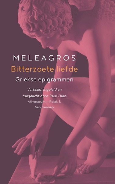 Bitterzoete liefde - Meleagros (ISBN 9789025308865)