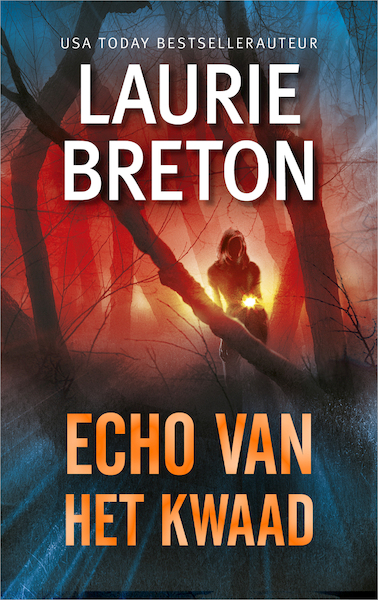 Echo van het kwaad - Laurie Breton (ISBN 9789402756913)