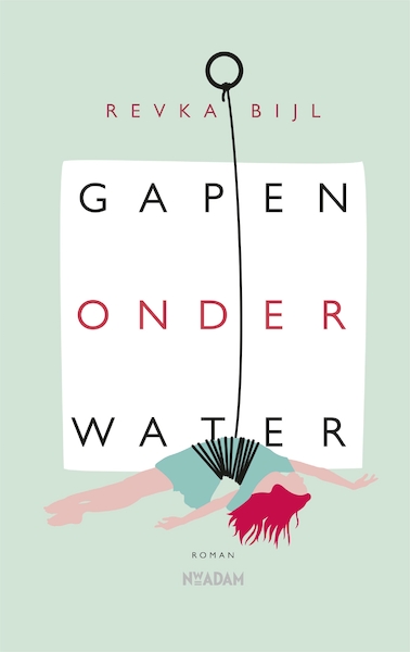 Gapen onder water - Revka Bijl (ISBN 9789046824320)