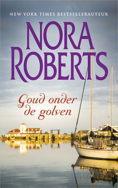 Goud onder de golven - Nora Roberts (ISBN 9789402757279)