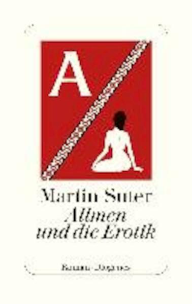 Allmen und die Erotik - Martin Suter (ISBN 9783257070330)