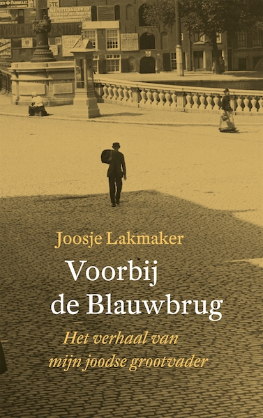 Voorbij de Blauwbrug - Joosje Lakmaker (ISBN 9789028440821)