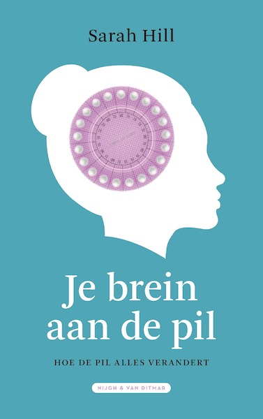 Je brein aan de pil - Sarah Hill (ISBN 9789038805337)