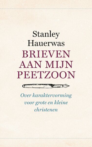 Brieven aan mijn peetzoon - Stanley Hauerwas (ISBN 9789043532846)