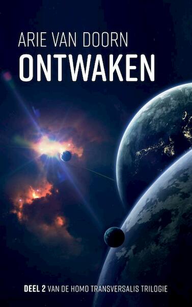 Ontwaken - Arie Van Doorn (ISBN 9789402194913)