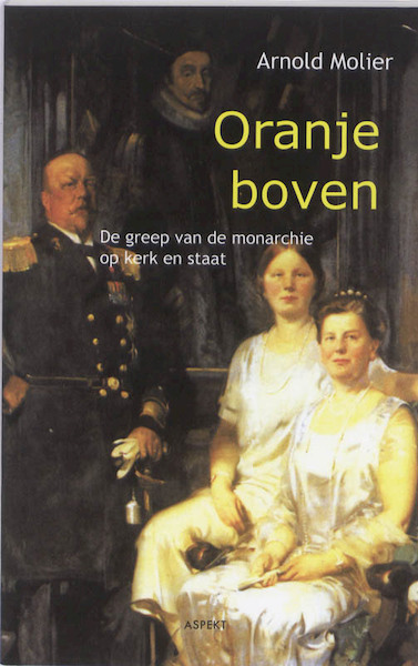 Oranje boven - Arnold Molier (ISBN 9789059111004)