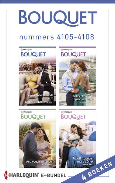 Bouquet e-bundel nummers 4105 - 4108 - Carol Marinelli, Caitlin Crews, Kate Hewitt, Annie West (ISBN 9789402543124)