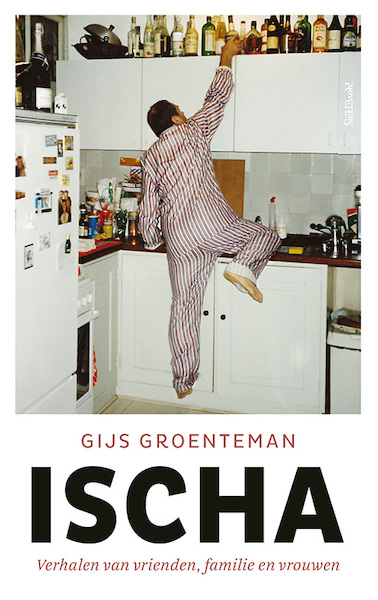 Ischa - Gijs Groenteman (ISBN 9789044644418)
