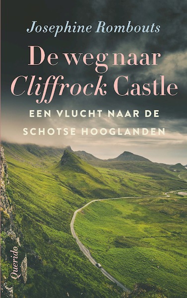 De weg naar Cliffrock Castle - Josephine Rombouts (ISBN 9789021422336)