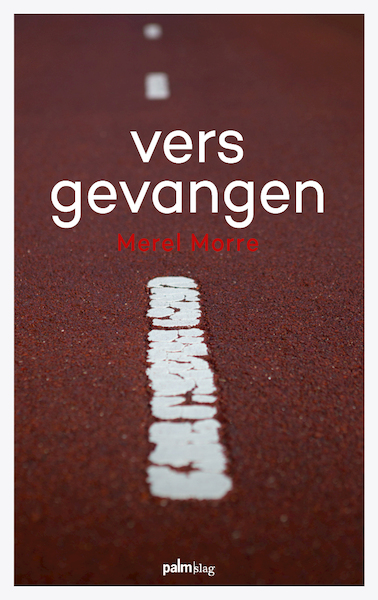 Vers gevangen - Merel Morre (ISBN 9789493059672)