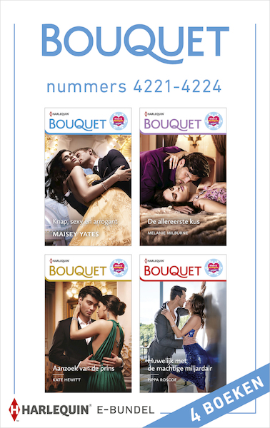 Bouquet e-bundel nummers 4221 - 4224 - Maisey Yates, Melanie Milburne, Kate Hewitt, Pippa Roscoe (ISBN 9789402549799)