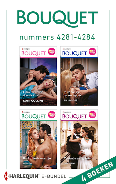 Bouquet e-bundel nummers 4281 - 4284 - Dani Collins, Kim Lawrence, Heidi Rice, Tara Pammi (ISBN 9789402552607)