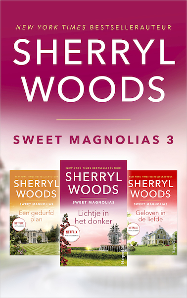 Sweet Magnolias 3 - Sherryl Woods (ISBN 9789402765984)