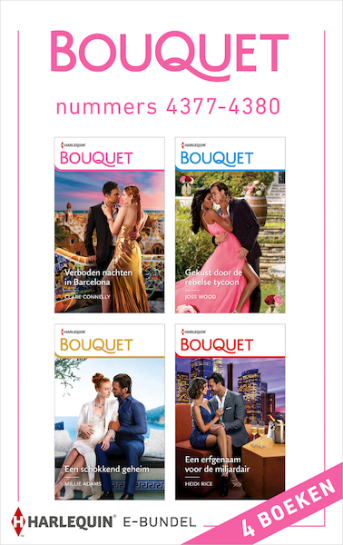 Bouquet e-bundel nummers 4377 - 4380 - Heidi Rice, Clare Connelly, Joss Wood, Millie Adams (ISBN 9789402557824)